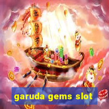 garuda gems slot