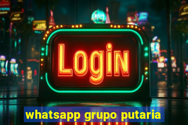 whatsapp grupo putaria