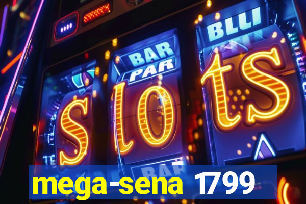 mega-sena 1799