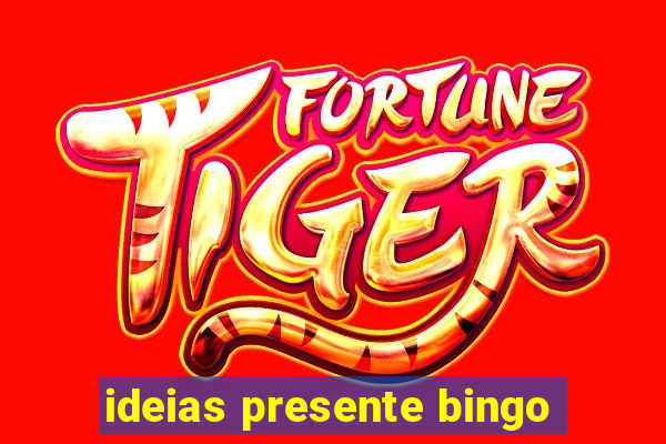 ideias presente bingo