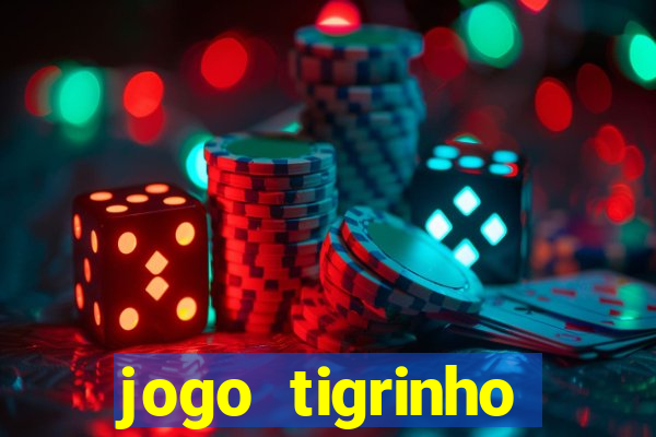 jogo tigrinho melhor plataforma