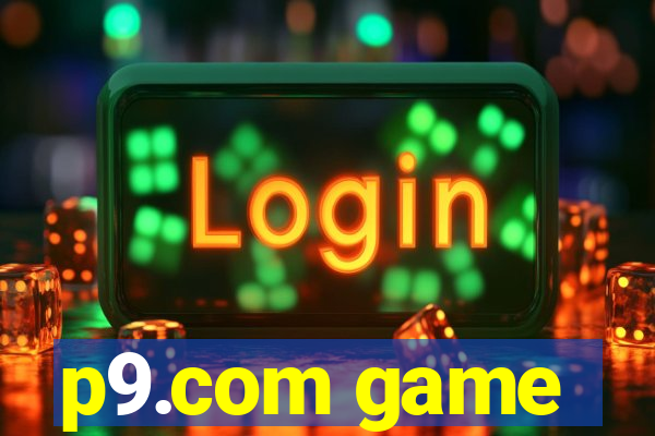 p9.com game