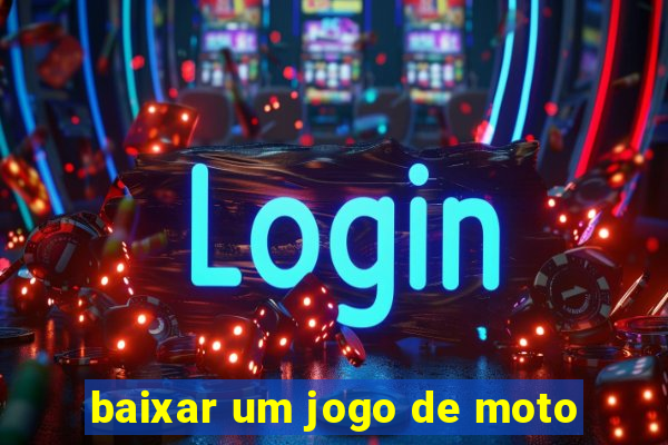 baixar um jogo de moto