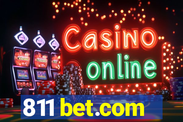 811 bet.com