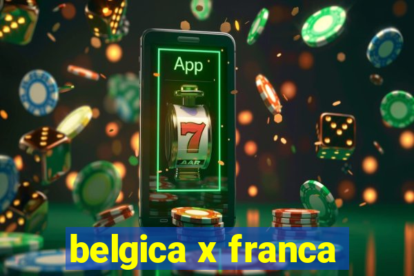 belgica x franca