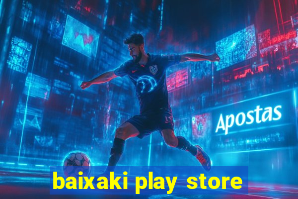 baixaki play store