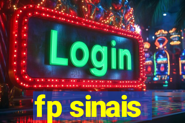 fp sinais