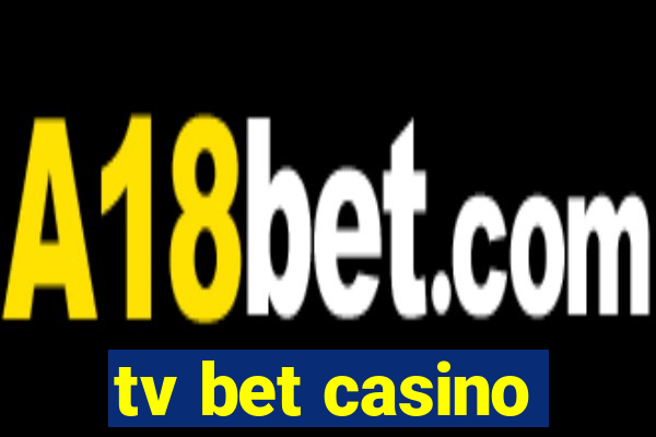 tv bet casino