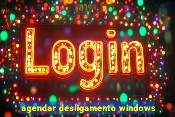 agendar desligamento windows