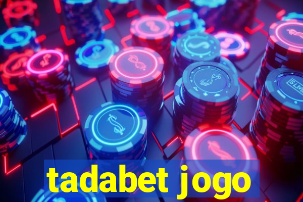 tadabet jogo