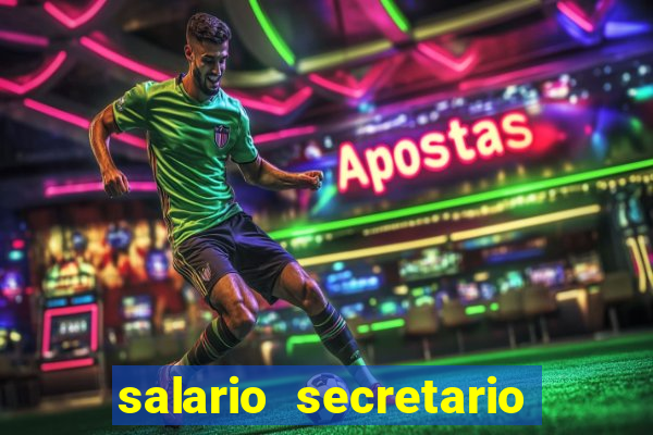 salario secretario de esportes