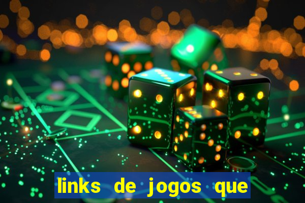 links de jogos que pagam dinheiro de verdade