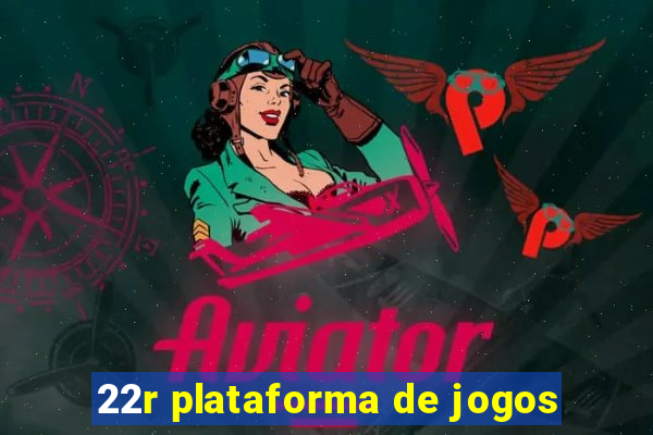 22r plataforma de jogos