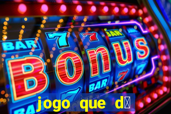 jogo que d谩 b么nus para jogar