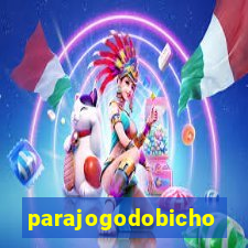 parajogodobicho