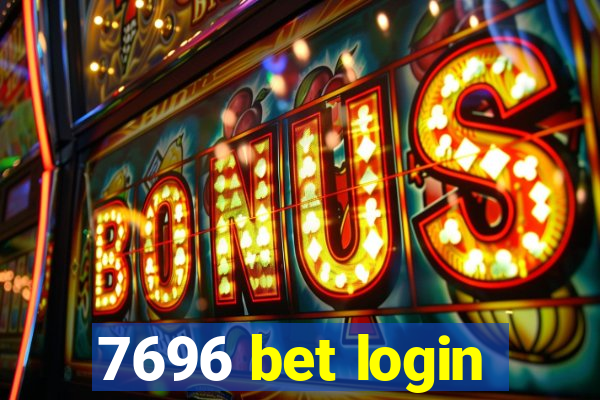 7696 bet login