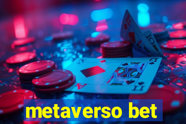 metaverso bet