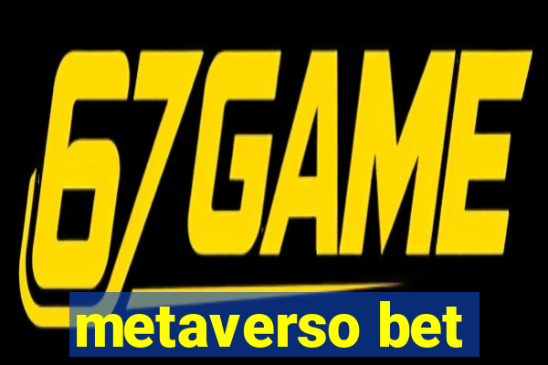 metaverso bet