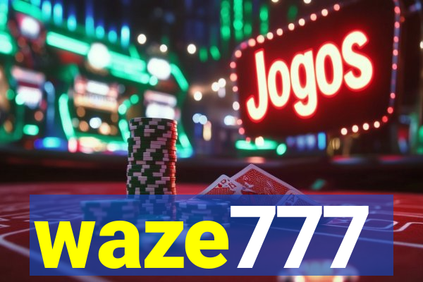 waze777