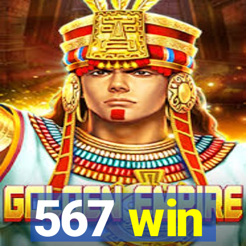 567 win