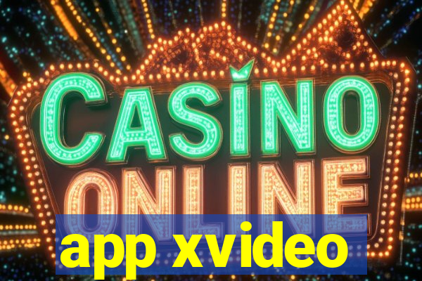 app xvideo