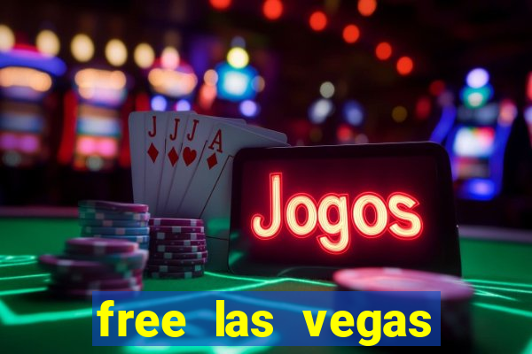 free las vegas slot machines