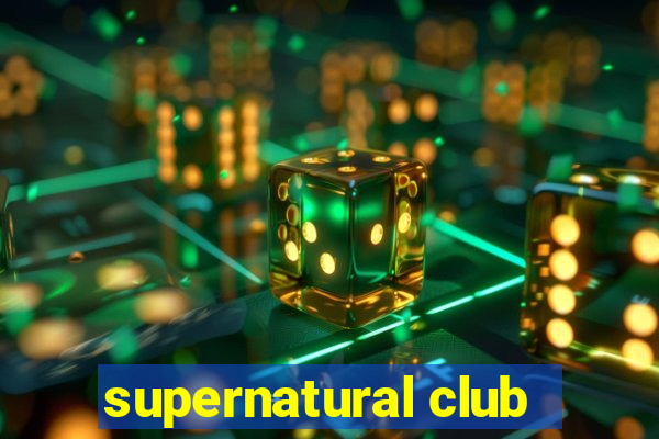 supernatural club