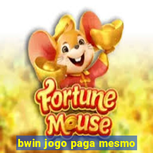 bwin jogo paga mesmo