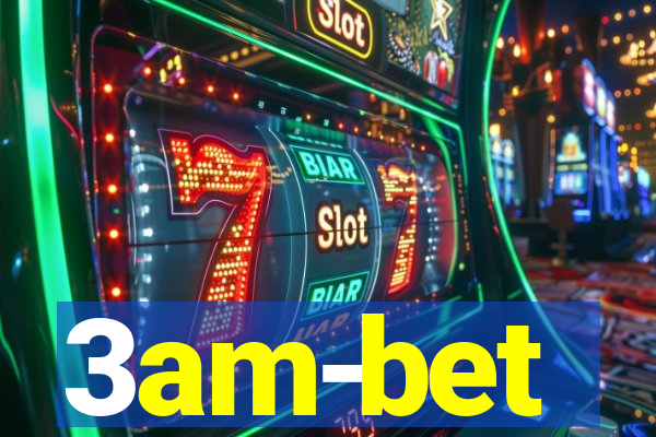 3am-bet