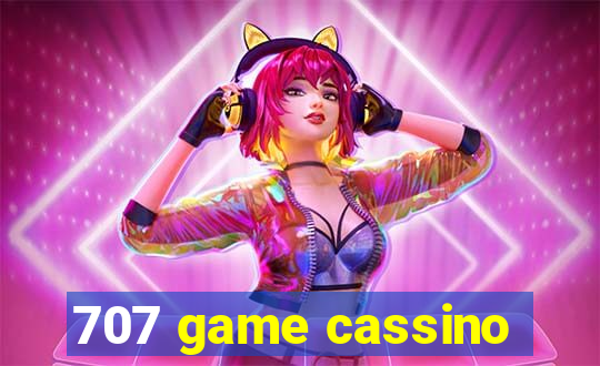 707 game cassino