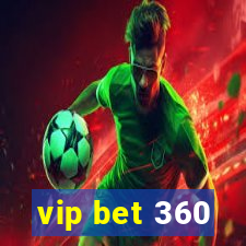 vip bet 360