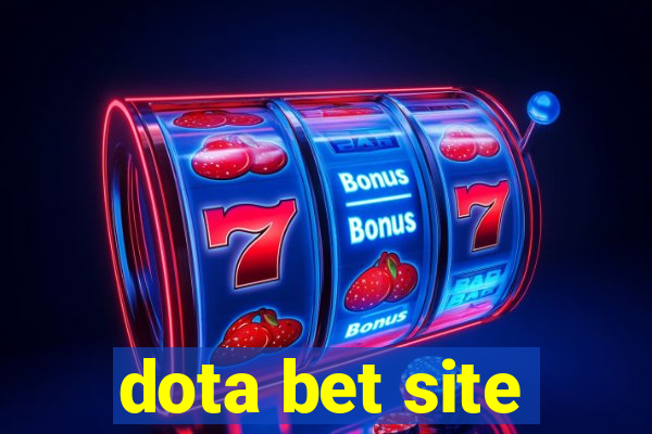 dota bet site