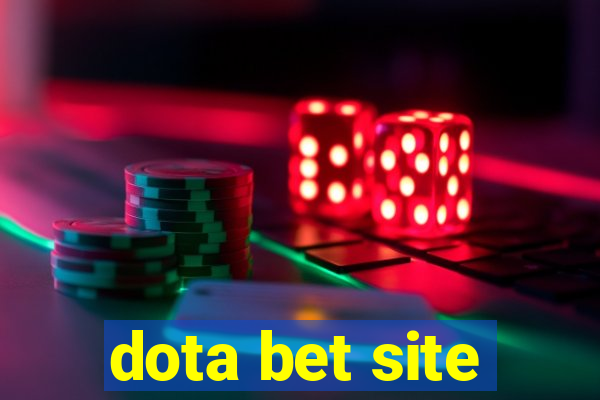 dota bet site