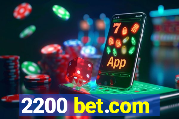 2200 bet.com