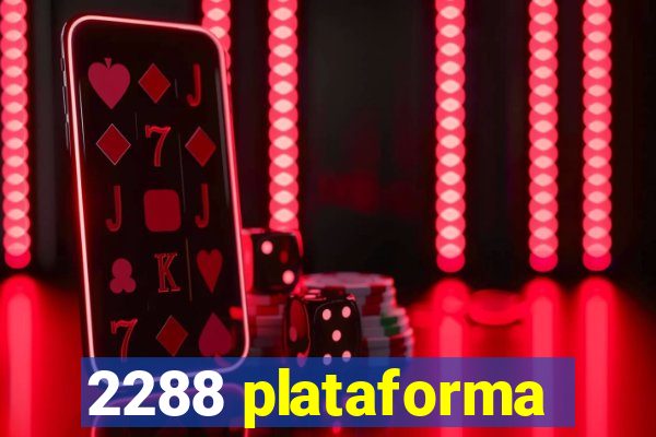 2288 plataforma