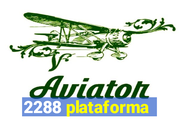 2288 plataforma