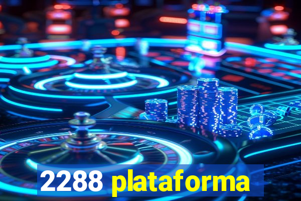 2288 plataforma