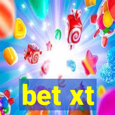 bet xt