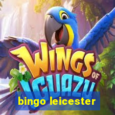 bingo leicester