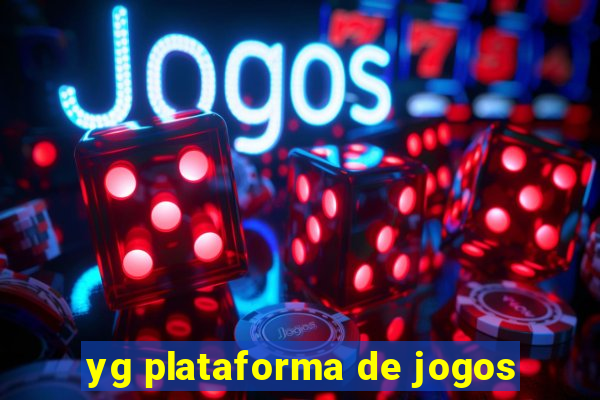 yg plataforma de jogos