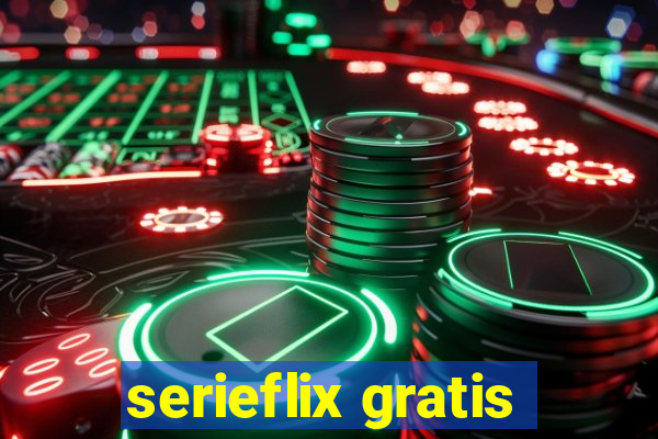 serieflix gratis