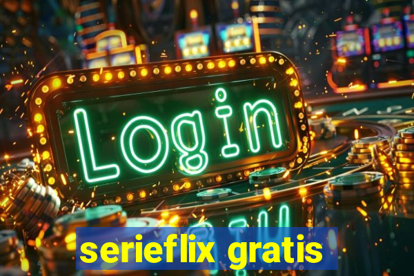 serieflix gratis