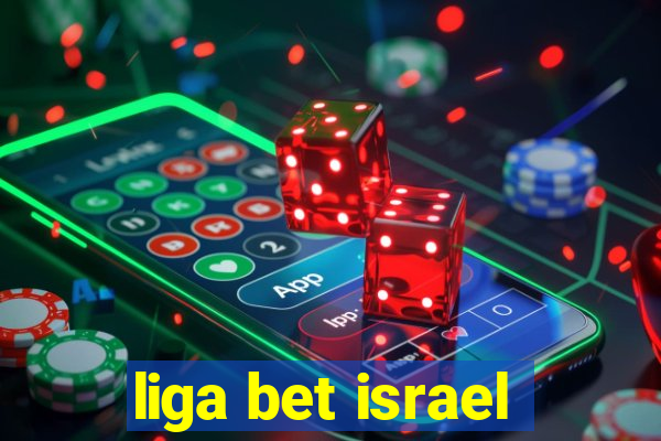 liga bet israel