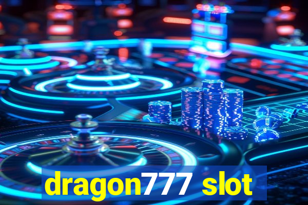 dragon777 slot