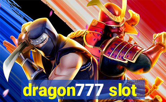 dragon777 slot