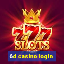 6d casino login