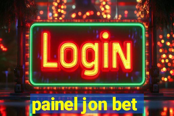 painel jon bet