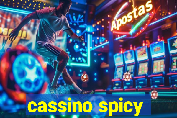 cassino spicy