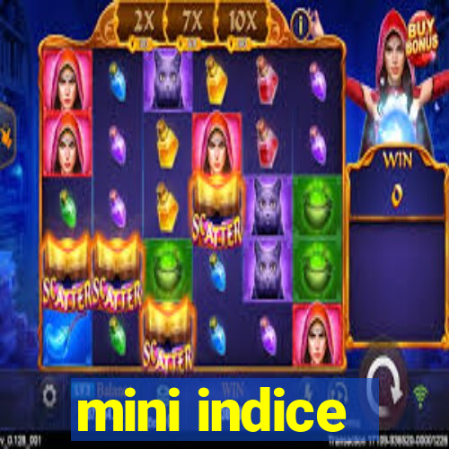 mini indice