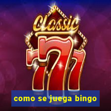 como se juega bingo